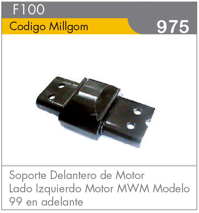 Soporte Delantero de Motor Izquierdo MWM F100 99+