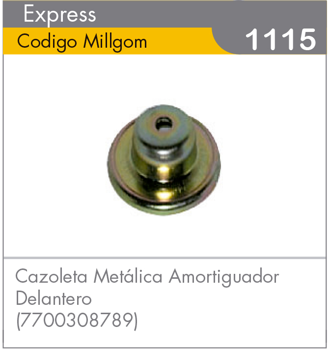 Cazoleta Metálica de Amortiguador Delantero